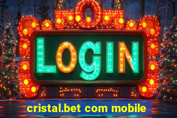 cristal.bet com mobile